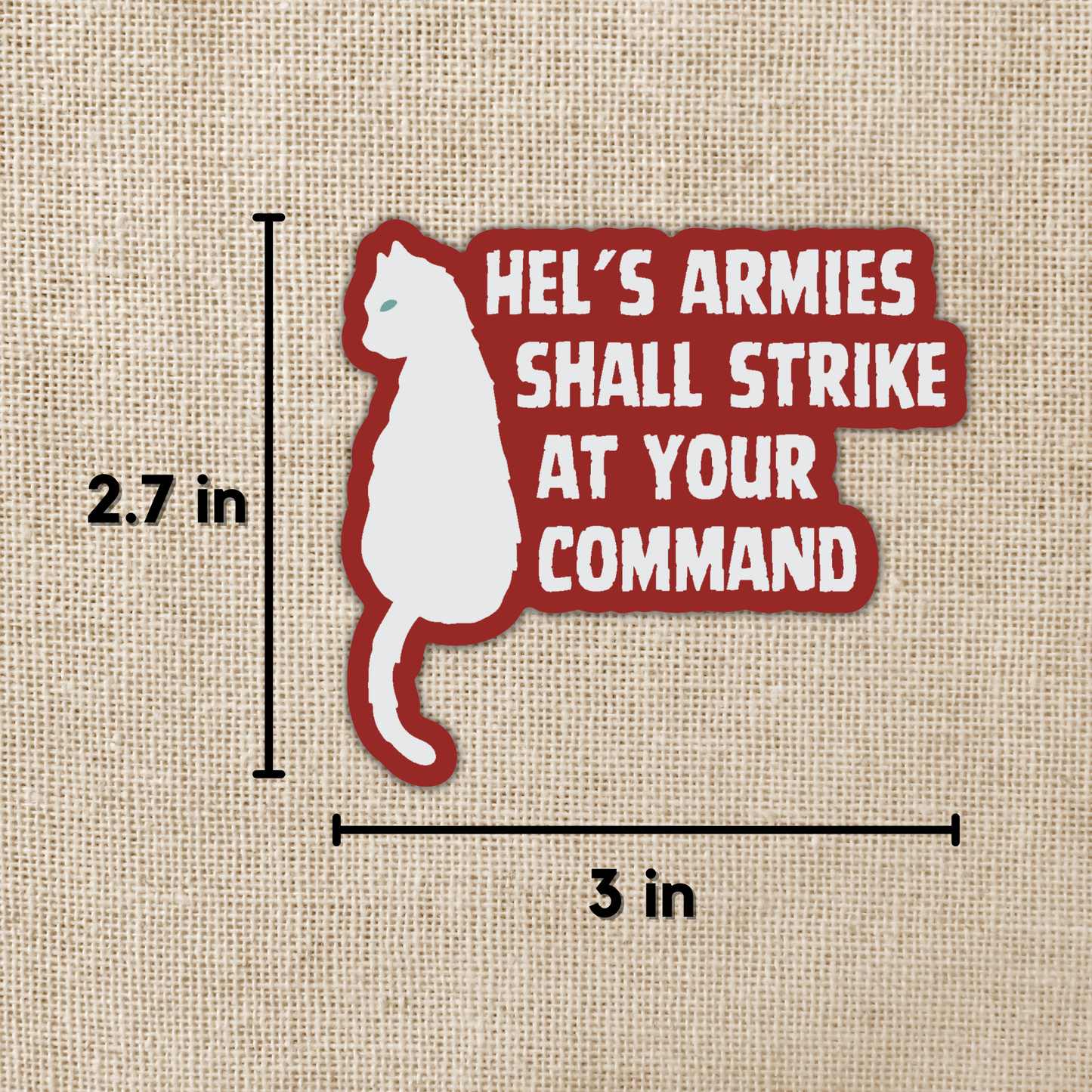 Hel's Armies Your Command Sticker | Crescent City