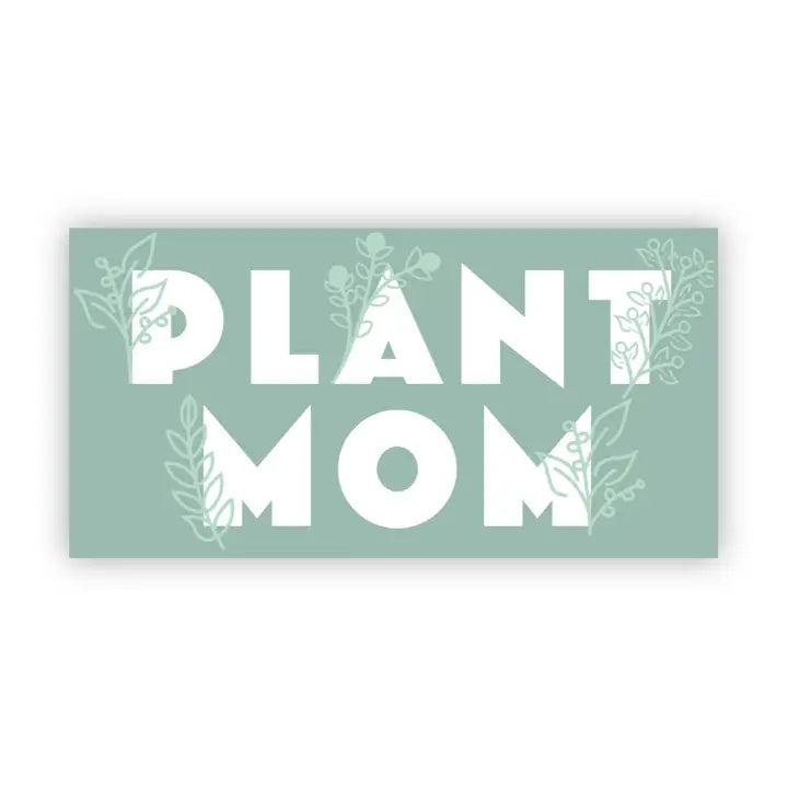 Plant Mom sticker