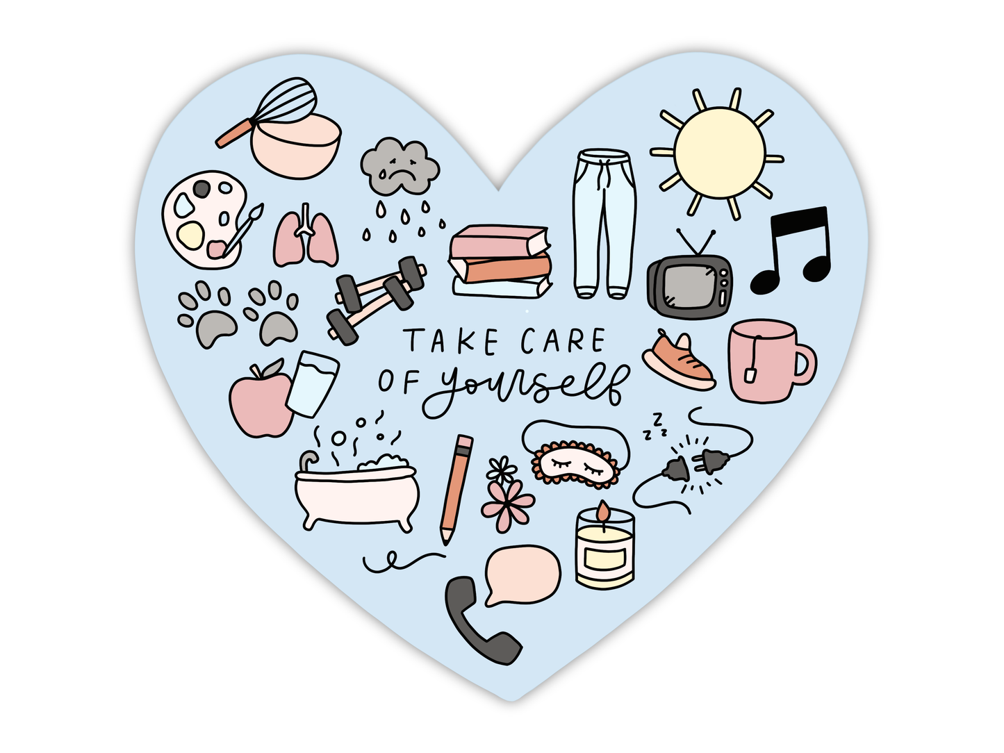 Take Care of Yourself Sticker | Self Care Sticker for Women