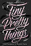 Tiny Pretty Things