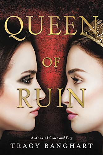 Queen of Ruin (Grace and Fury, 2)