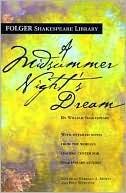 A Midsummer Night's Dream (Folger Shakespeare Library)