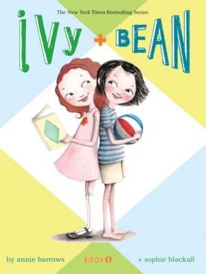 Ivy & Bean (Book 1)