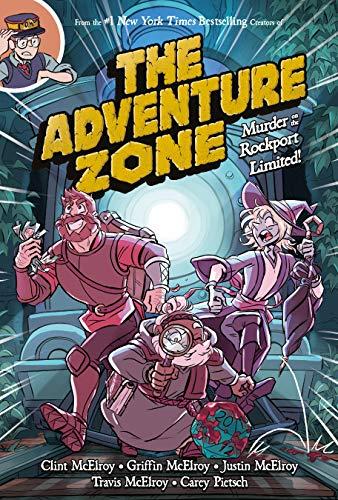 The Adventure Zone: Murder on the Rockport Limited! (The Adventure Zone, 2)