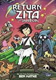 The Return of Zita the Spacegirl (Zita the Spacegirl, 3)
