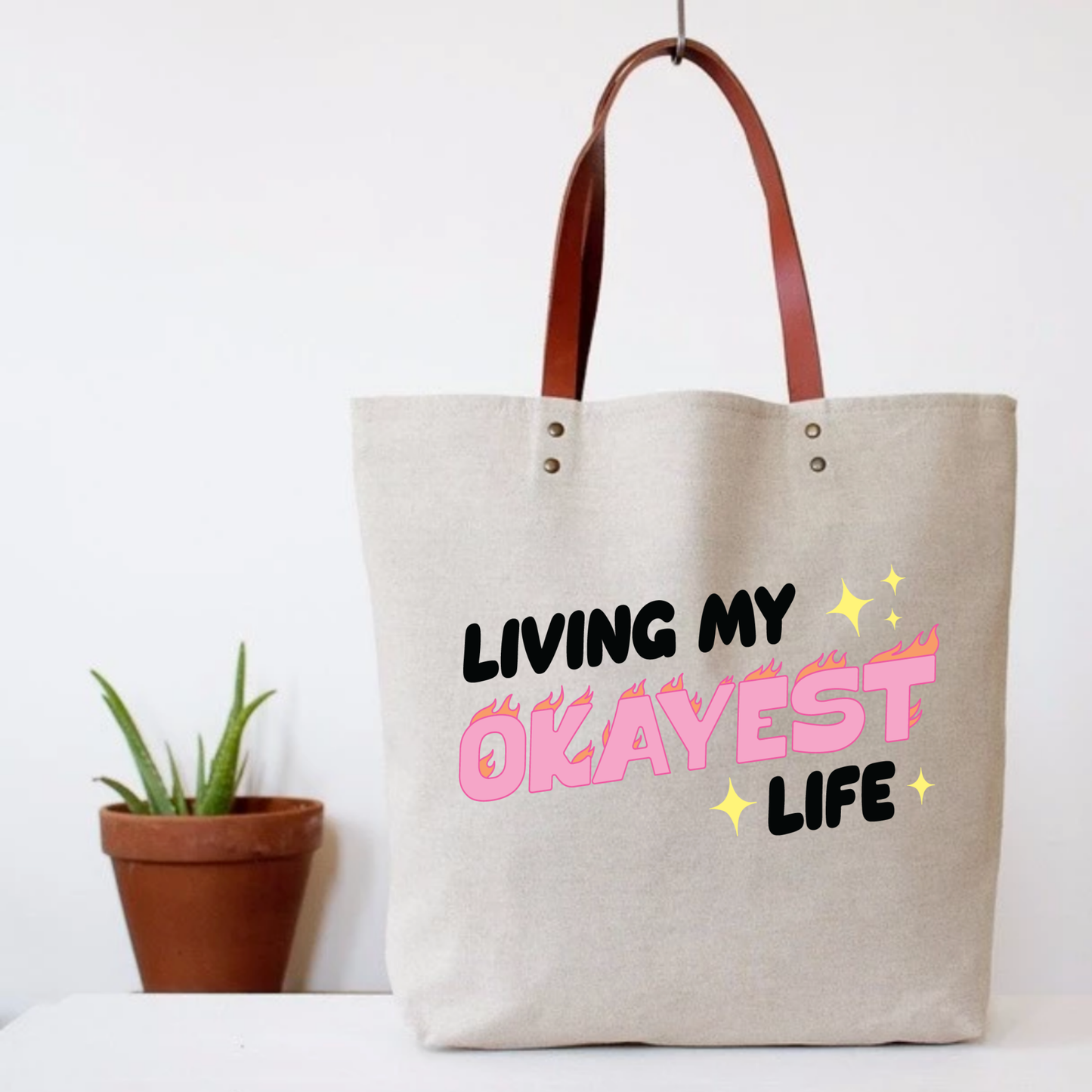 Living My Okayest Life Tote Bag
