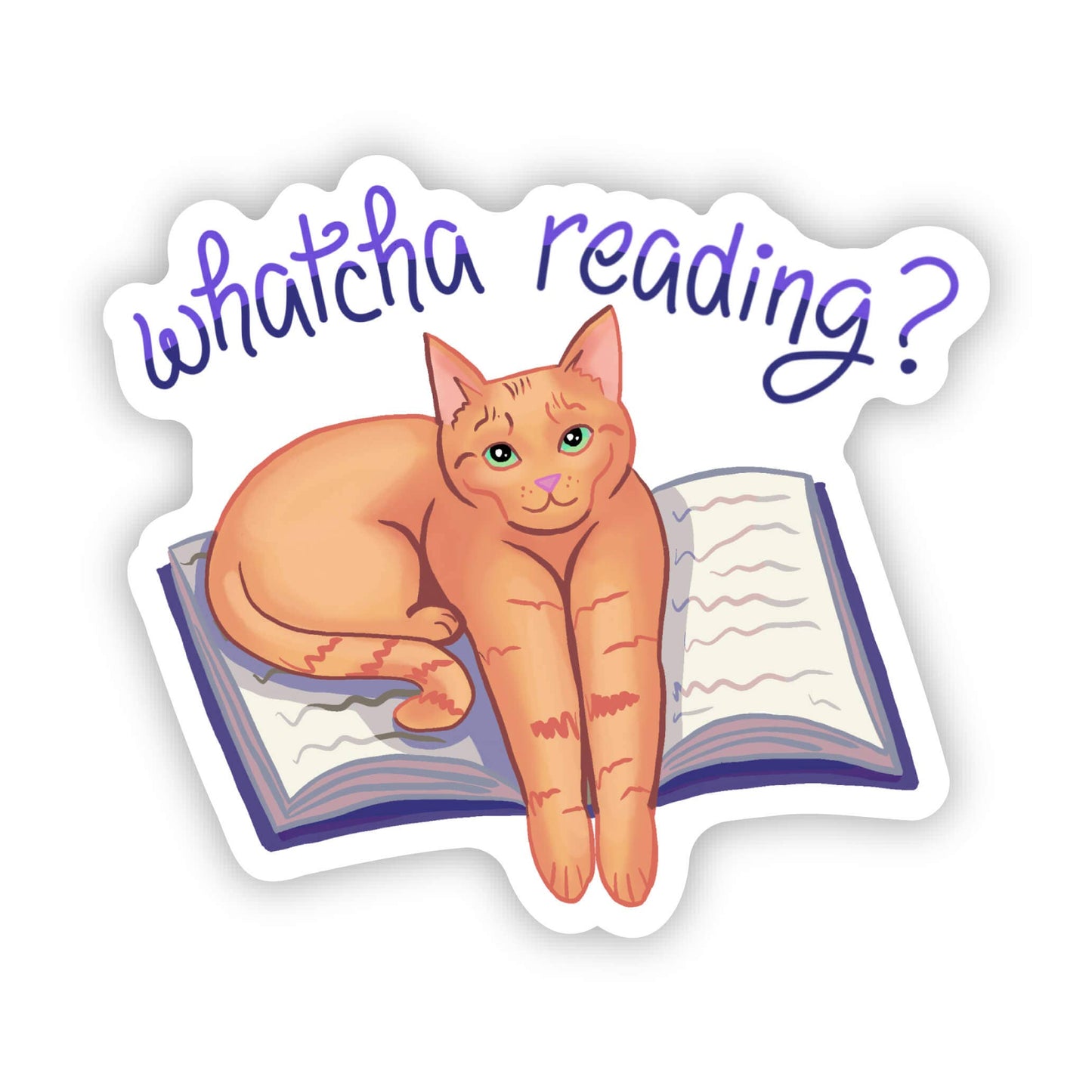 "Whatcha Reading" Sticker