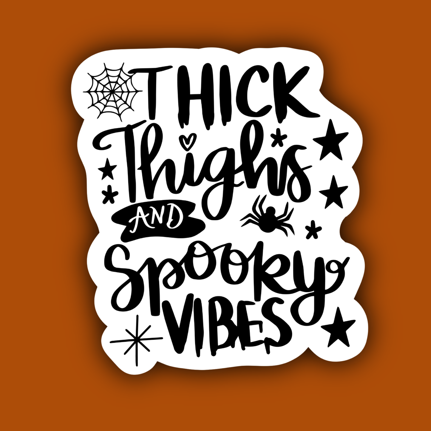 Thick Thighs and Spooky Vibes Halloween Sticker