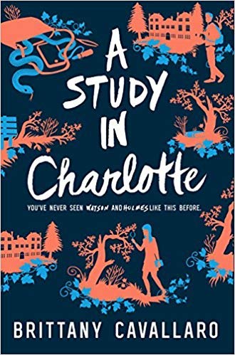 A Study in Charlotte - Target Club Pick (Charlotte Holmes Novel)