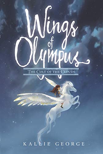 Wings of Olympus: The Colt of the Clouds (Wings of Olympus, 2)