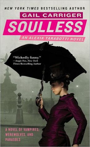 Soulless (The Parasol Protectorate (1))