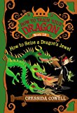 How to Seize a Dragon's Jewel (How to Train Your Dragon (10))