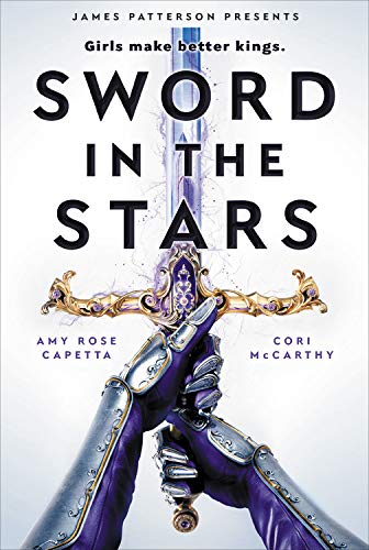 Sword in the Stars: A Once & Future Novel (Once & Future (2))