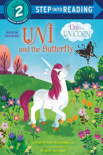 Uni and the Butterfly (Uni the Unicorn) (Step into Reading)