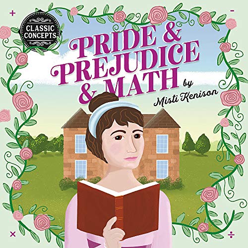 Pride and Prejudice and Math (Classic Concepts)