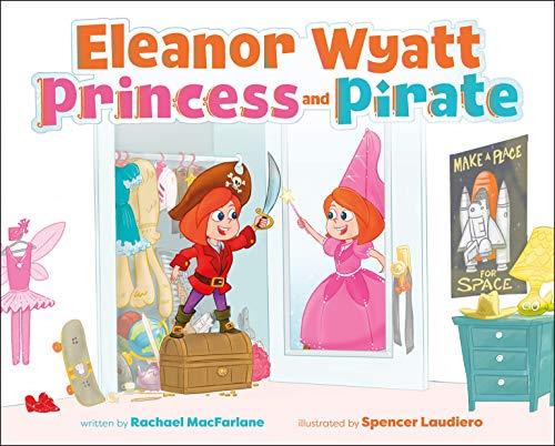 Eleanor Wyatt, Princess and Pirate (Eleanor Wyatt and Harrison Dwight)