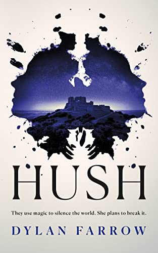 Hush: A Novel (The Hush Series, 1)
