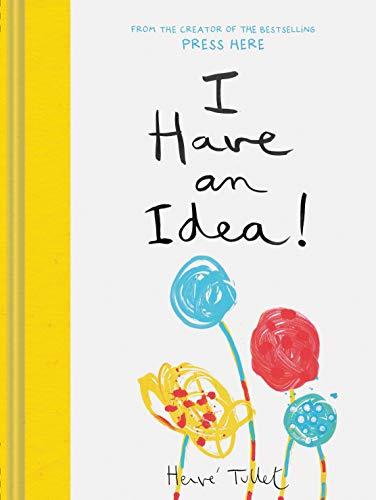 I Have an Idea! (Interactive Books for Kids, Preschool Imagination Book, Creativity Books)