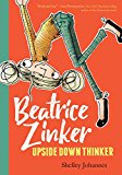 Beatrice Zinker, Upside Down Thinker (Beatrice Zinker, Upside Down Thinker (1))