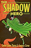 The Shadow Hero