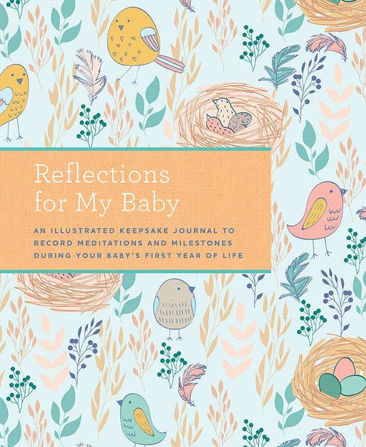 Reflections for My Baby